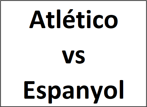 Entradas - Atletico vs Espanyol