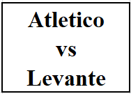 Entradas - Atletico vs Levante