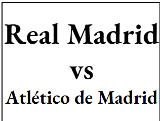Entradas - Real Madrid vs Atletico
